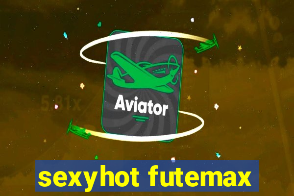 sexyhot futemax